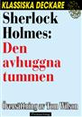 sherlock-holmes-den-avhuggna-tummen-omslag